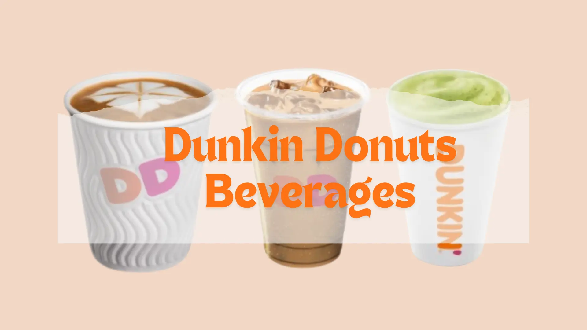 Dunkin' Donuts beverages Featured image