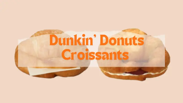 Dunkin' Donuts Croissants Featured image