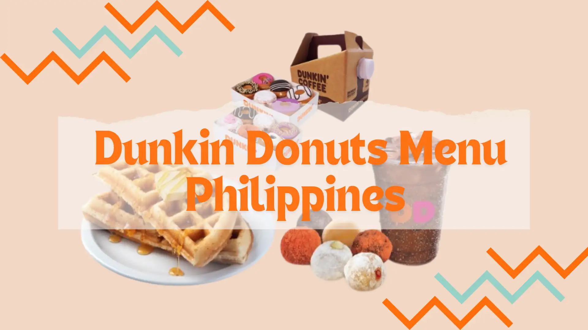 Dunkin Donuts Menu Philippines Featured Image